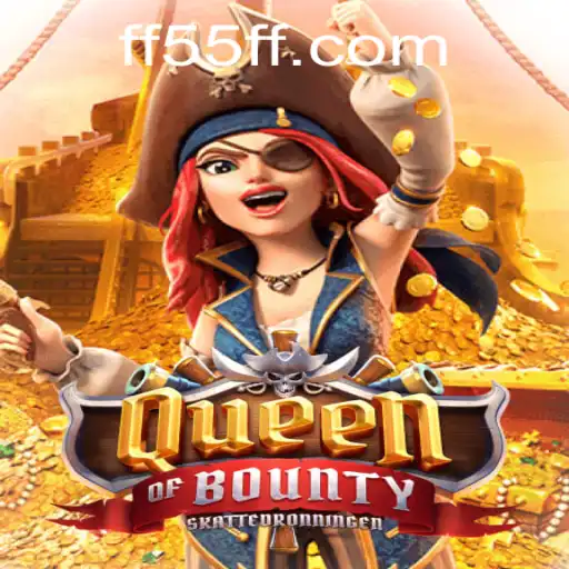 Queen of Bounty: Adventure on the High Seas with Code 55ff